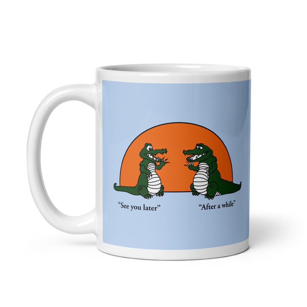 See You Later Alligator Mug