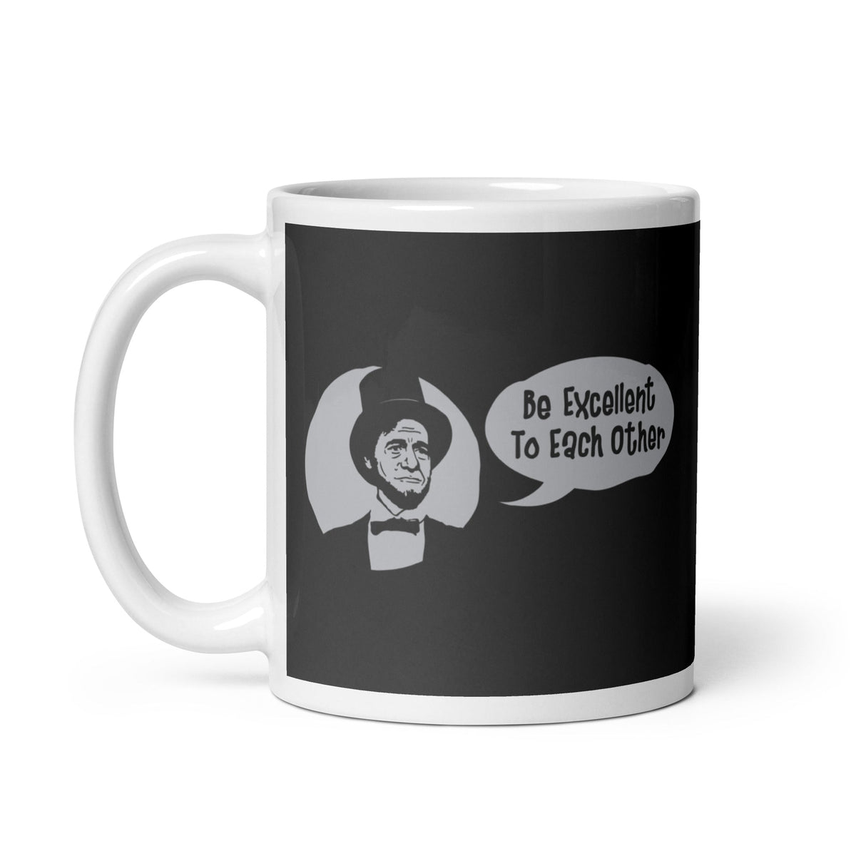 Be Excellent to Each Other Mug