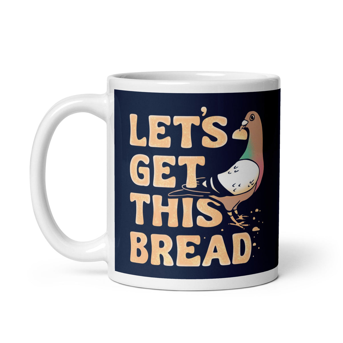 Let's Get This Bread Mug