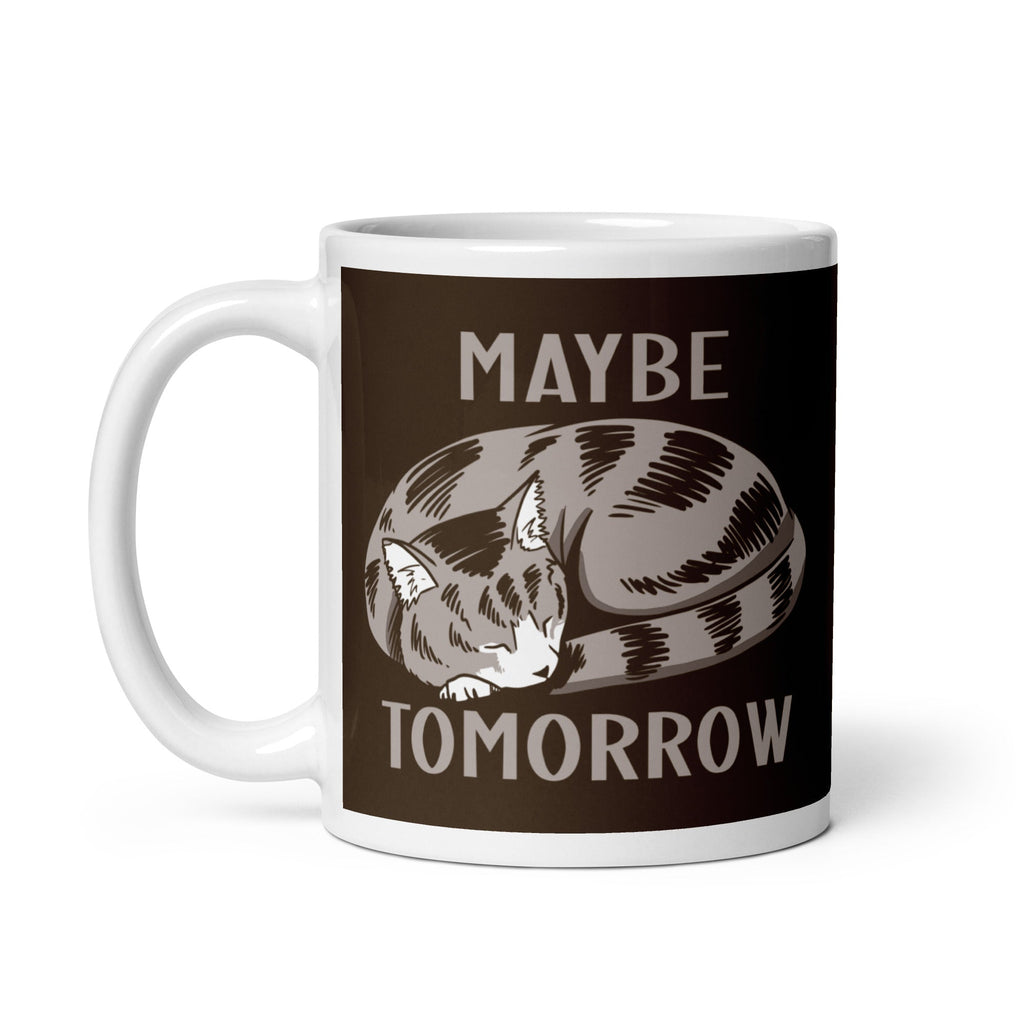 Maybe Tomorrow Mug