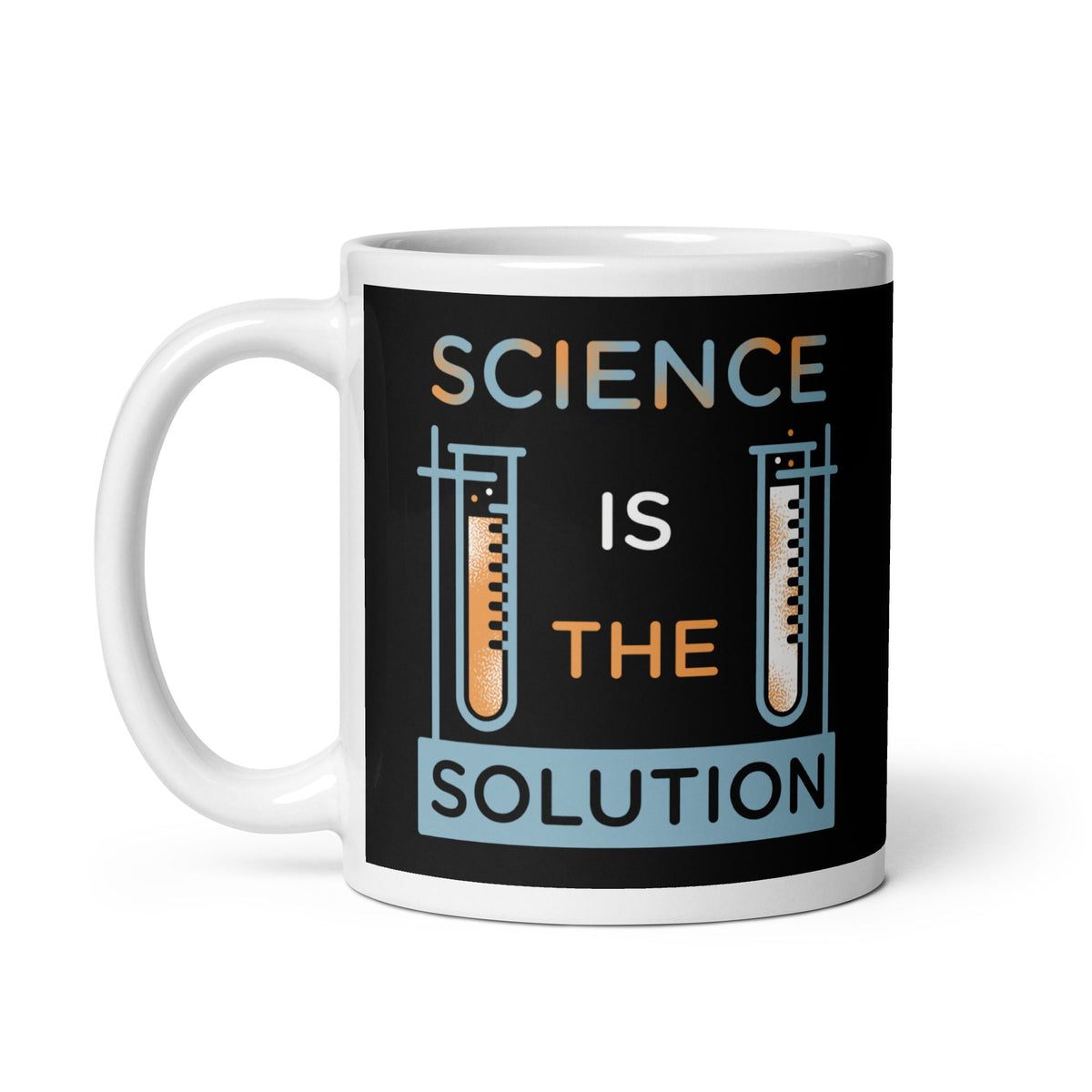 Science Is The Solution Mug