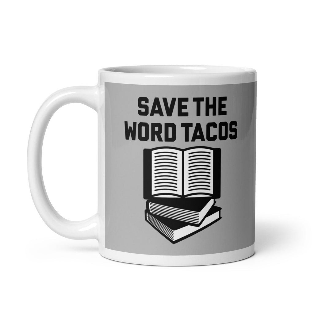 Save The Word Tacos Mug