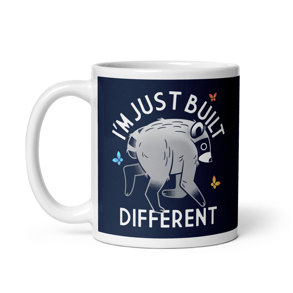 I'm Just Built Different Mug