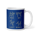 Per My Last Email Mug