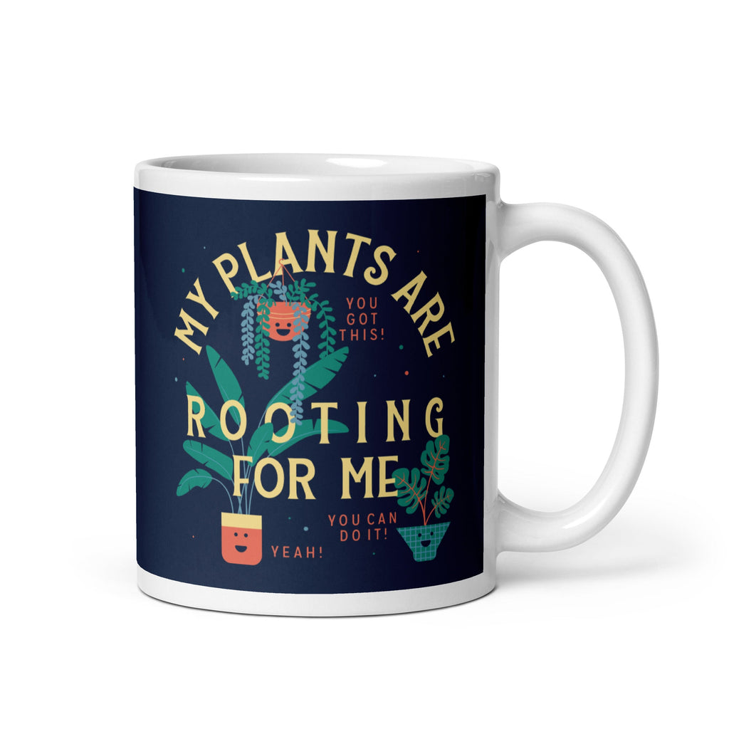 My Plants Are Rooting For Me Mug