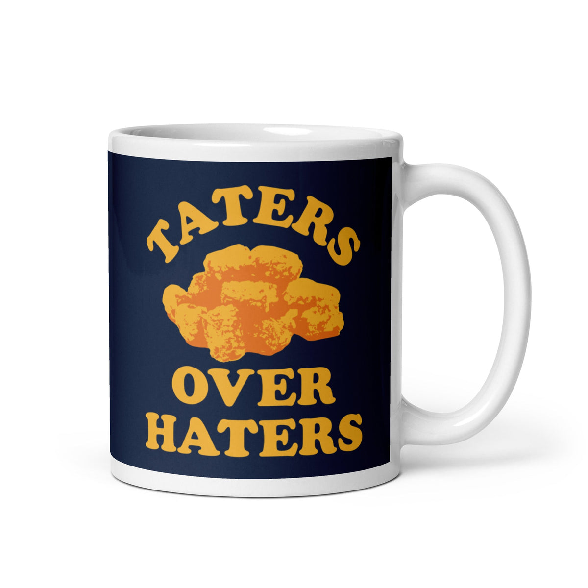 Taters Over Haters Mug