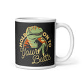 Hold On To Your Butts Mug