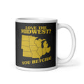 Love The Midwest? You Betcha! Mug