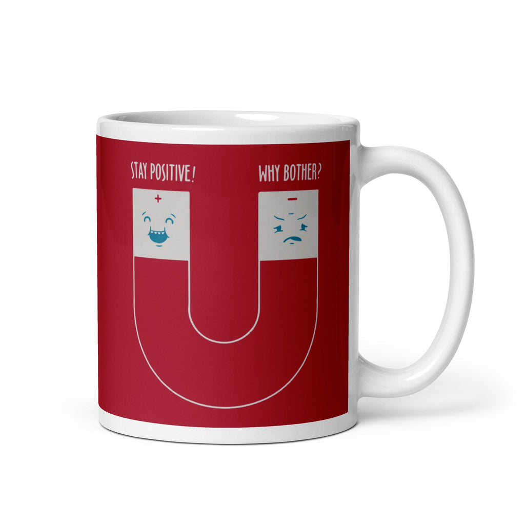 Stay Positive Mug