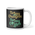 Not My Dungeon Not My Dragon Mug