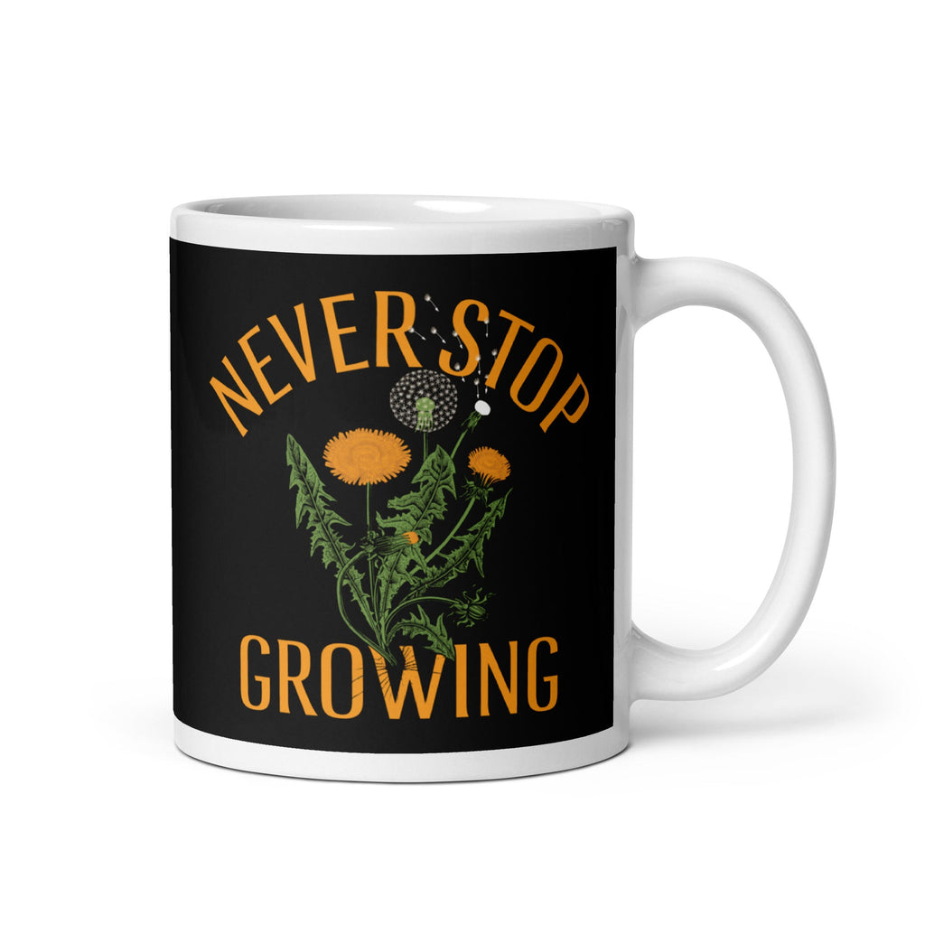 Never Stop Growing Mug