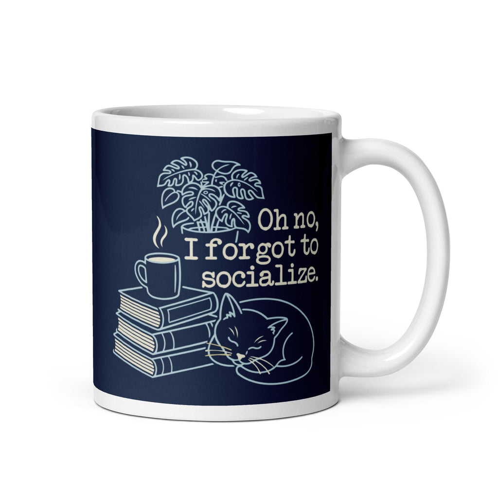 Oh No, I Forgot To Socialize Mug