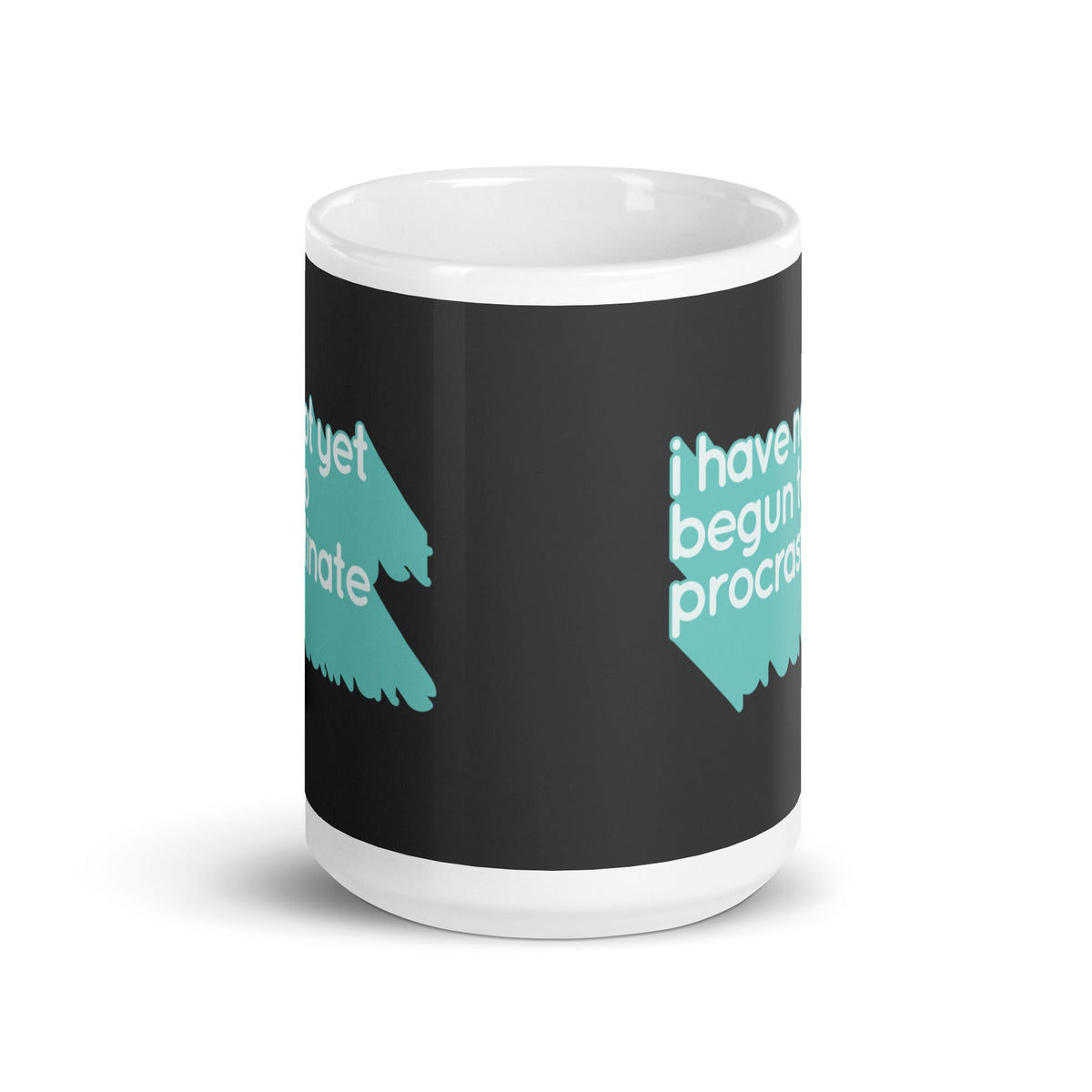 Not Begun To Procrastinate Mug