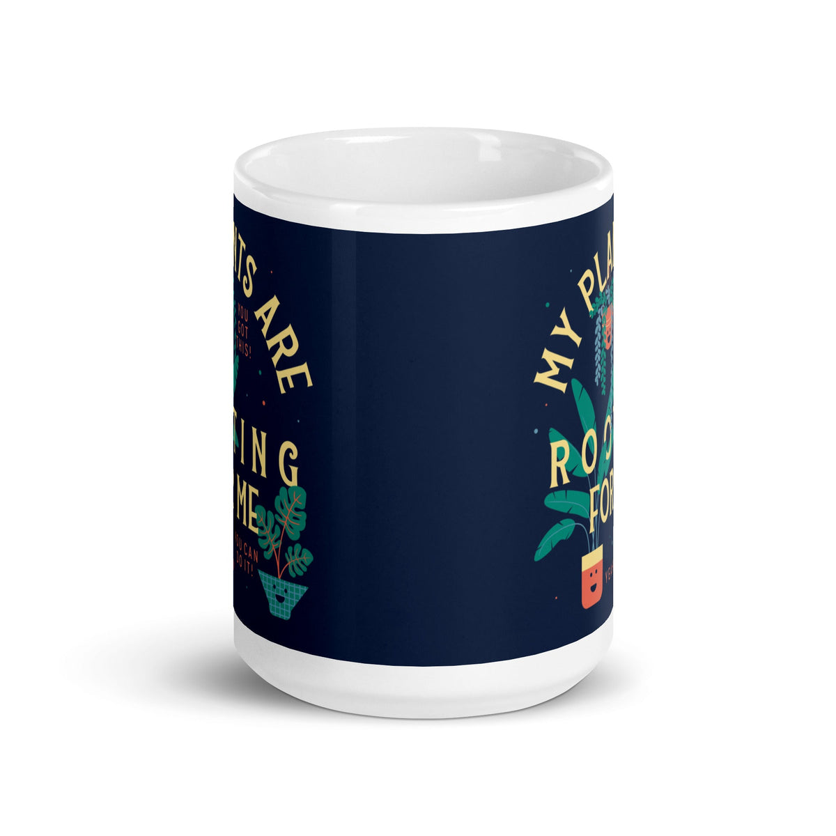 My Plants Are Rooting For Me Mug