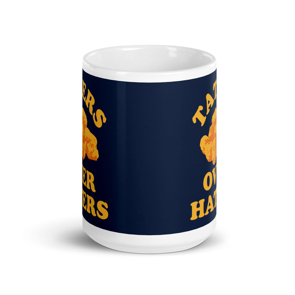 Taters Over Haters Mug