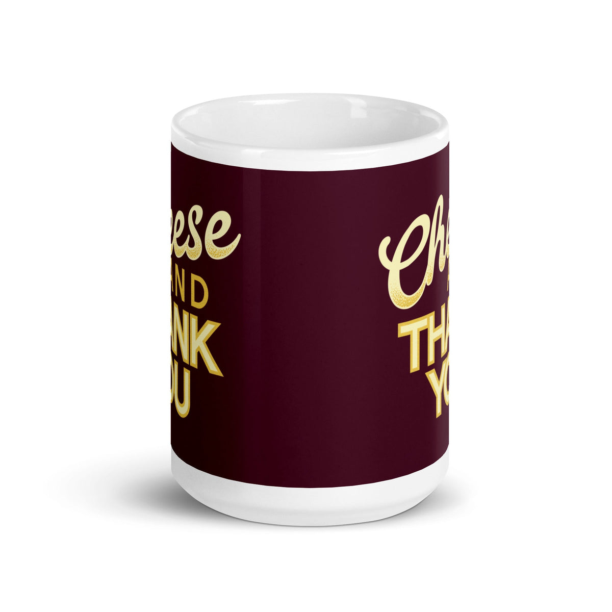 Cheese And Thank You Mug