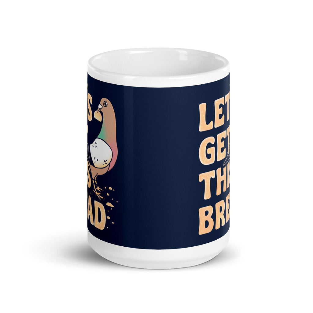 Let's Get This Bread Mug