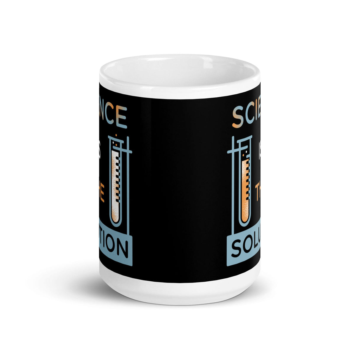 Science Is The Solution Mug