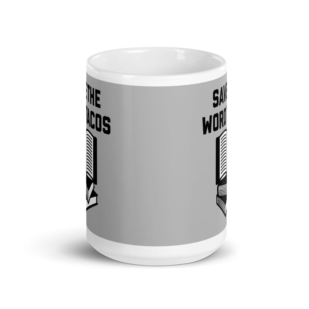 Save The Word Tacos Mug