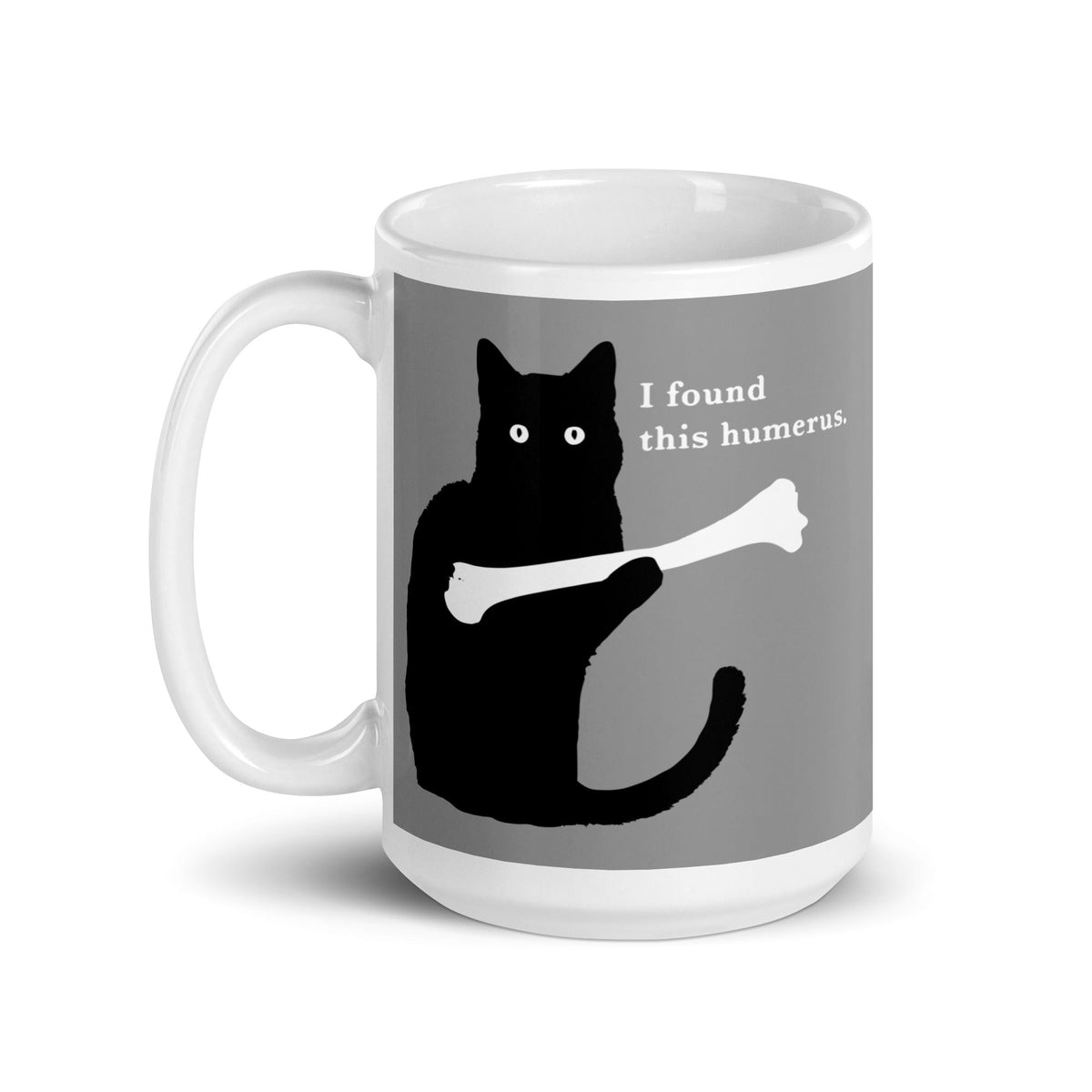 I Found This Humerus Mug
