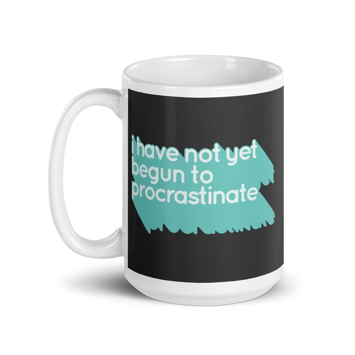Not Begun To Procrastinate Mug