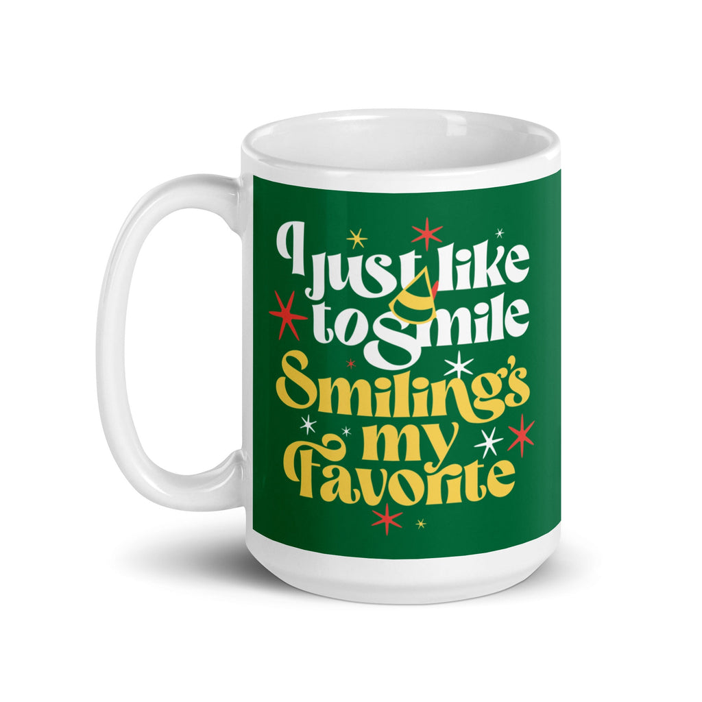 I Just Like To Smile Smiling's My Favorite Mug