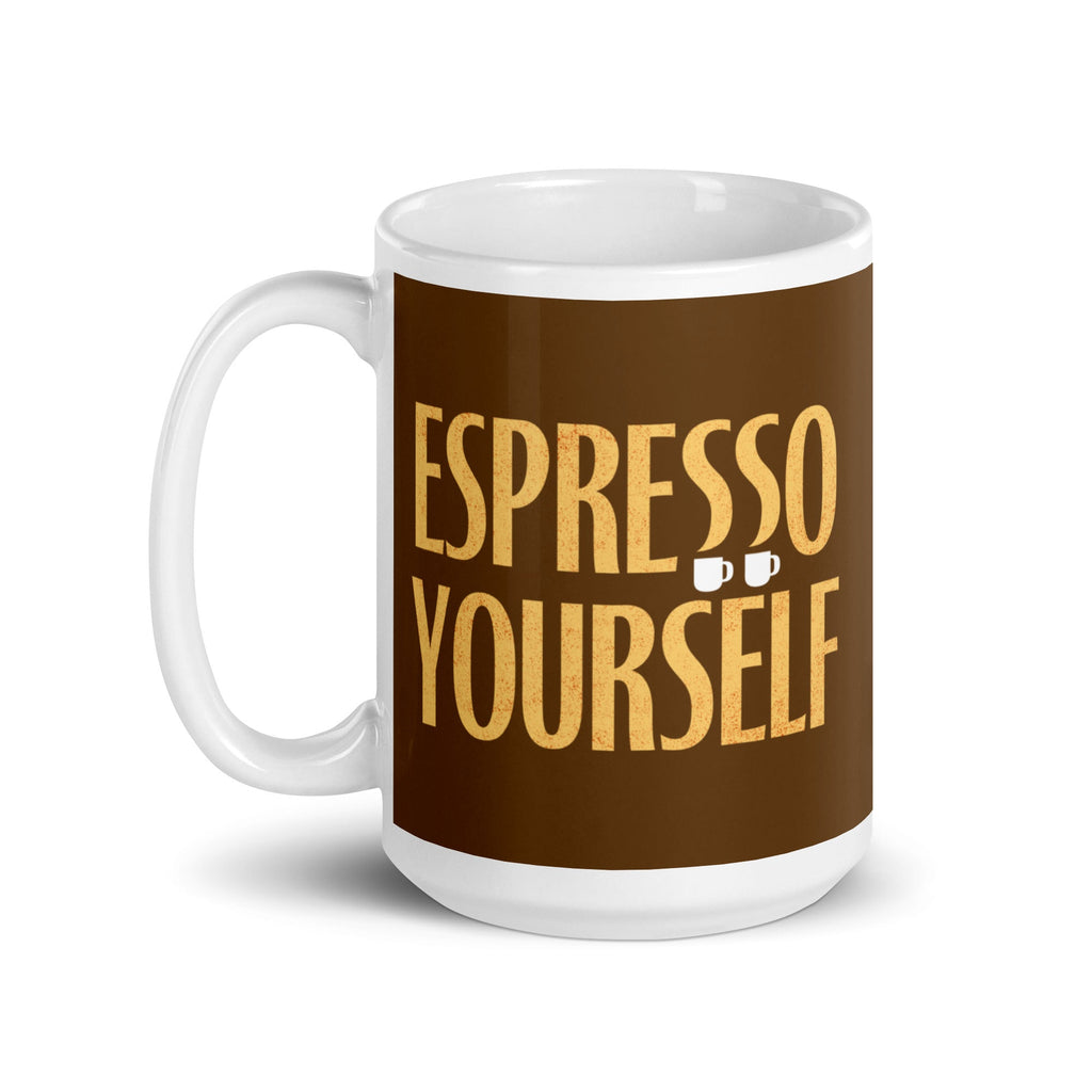 Espresso Yourself Mug