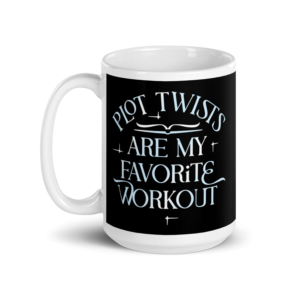 Plot Twists Are My Favorite Workout Mug