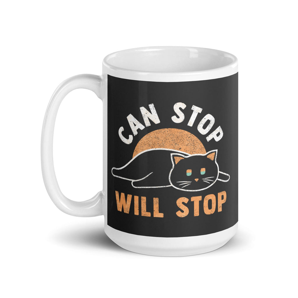 Can Stop Will Stop Mug