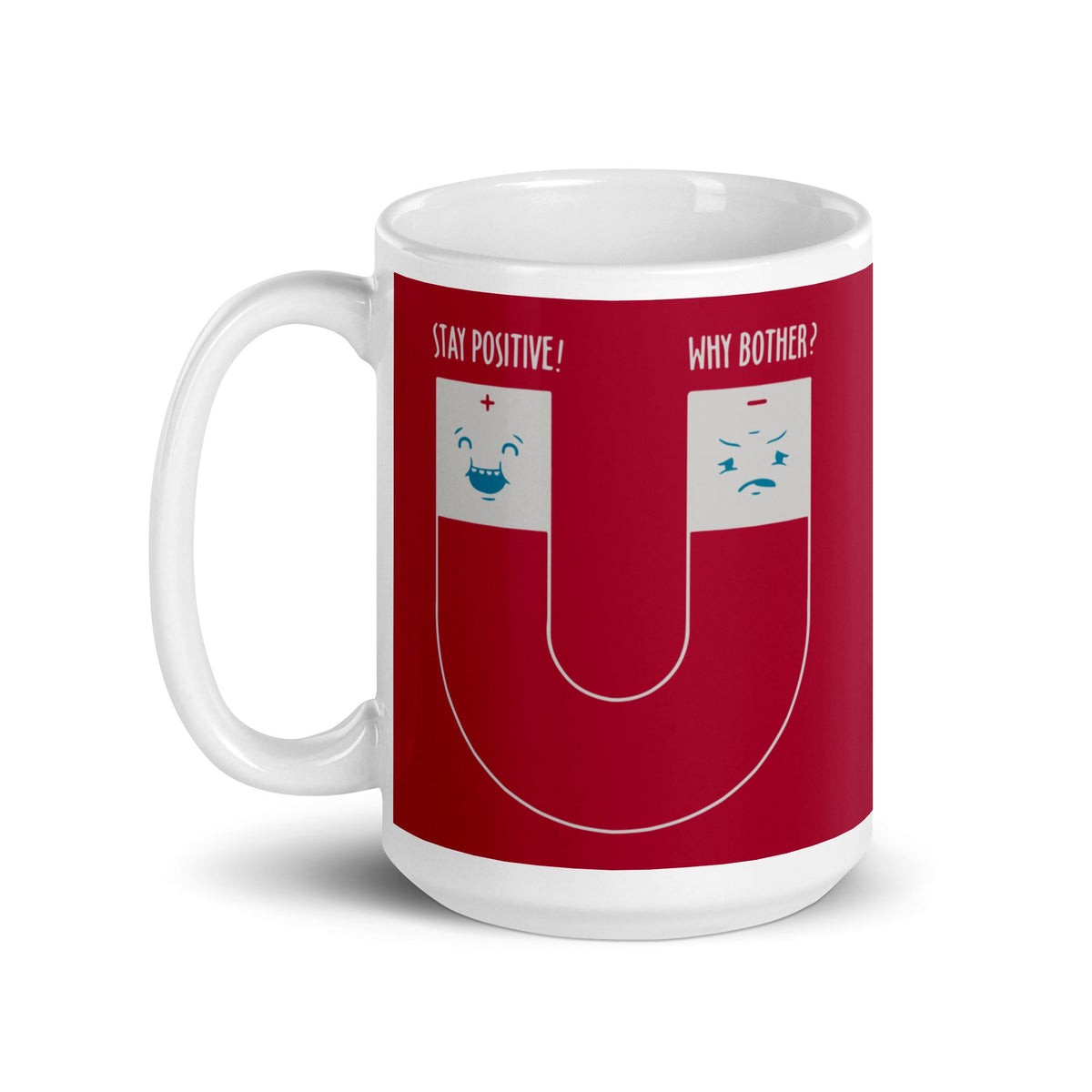 Stay Positive Mug