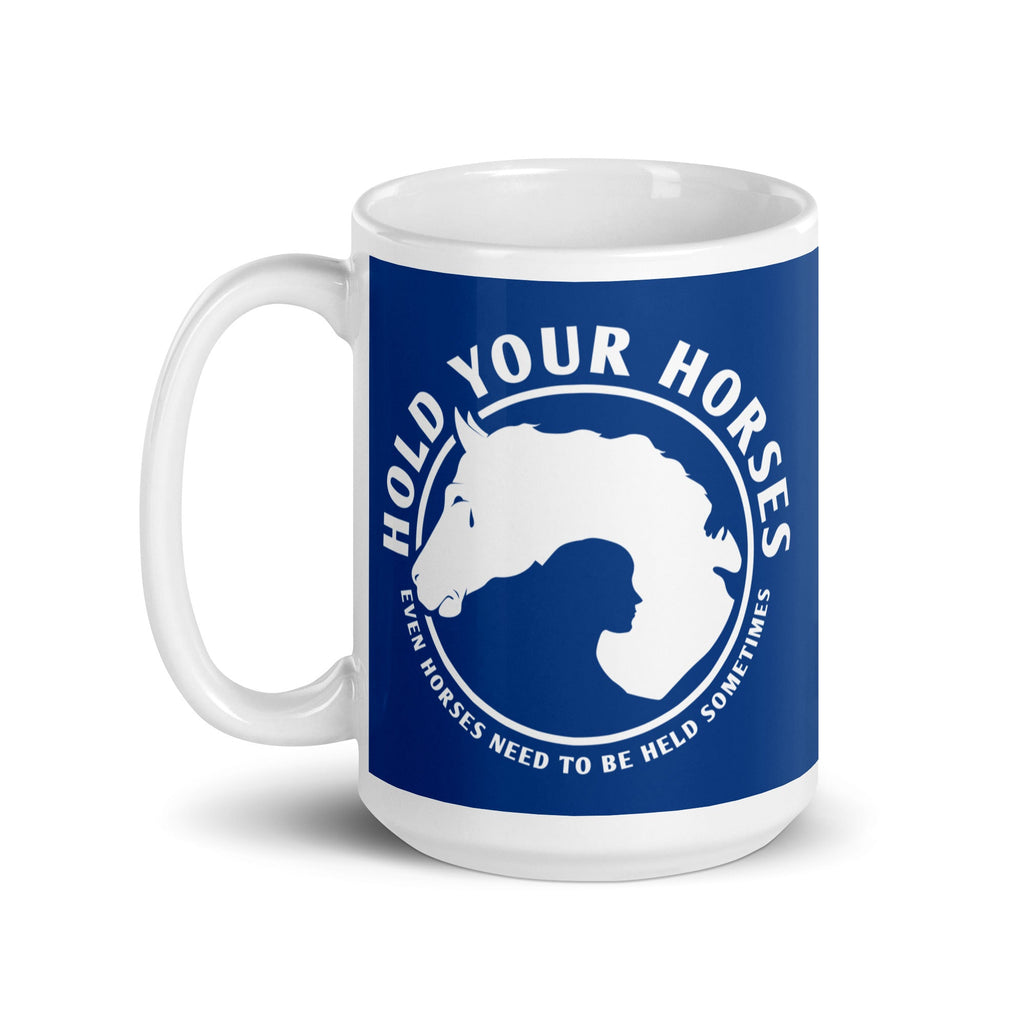Hold Your Horses Mug