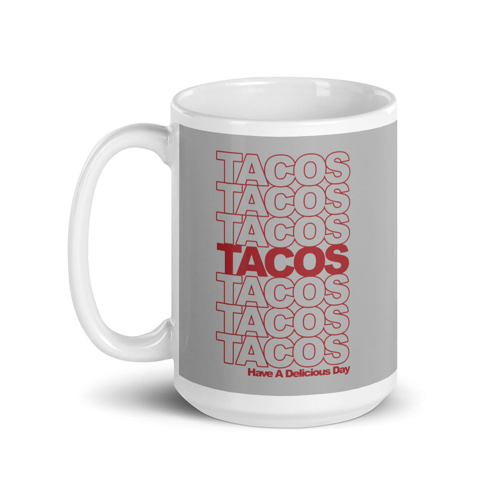 Tacos Tacos Tacos Mug
