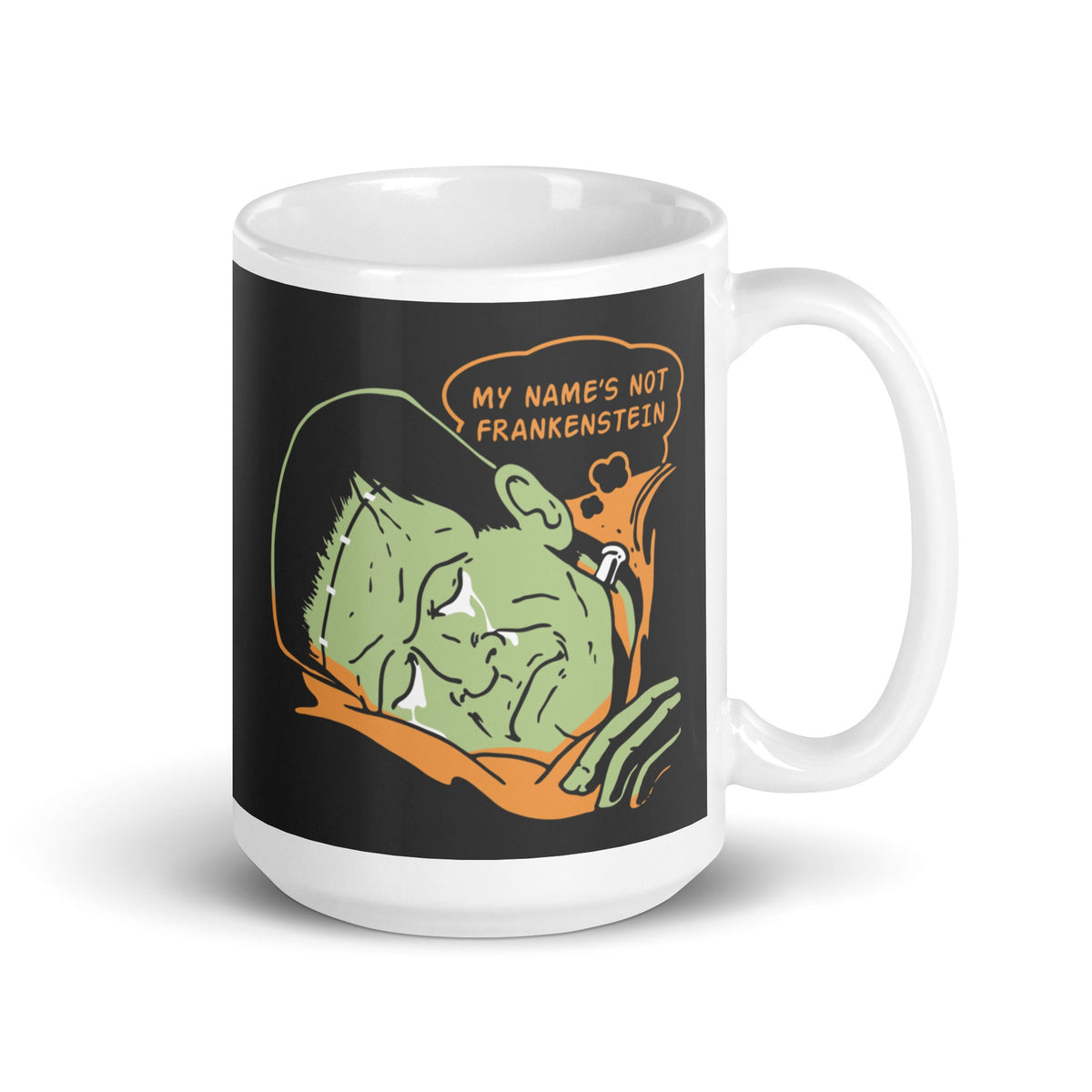 My Name's Not Frankenstein Mug