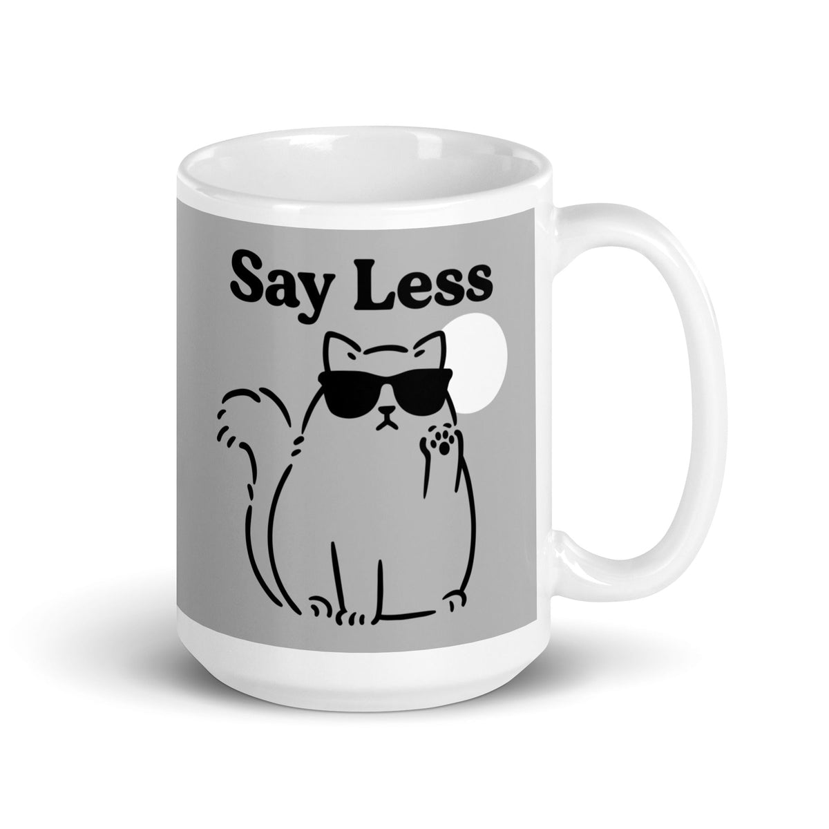 Say Less Mug
