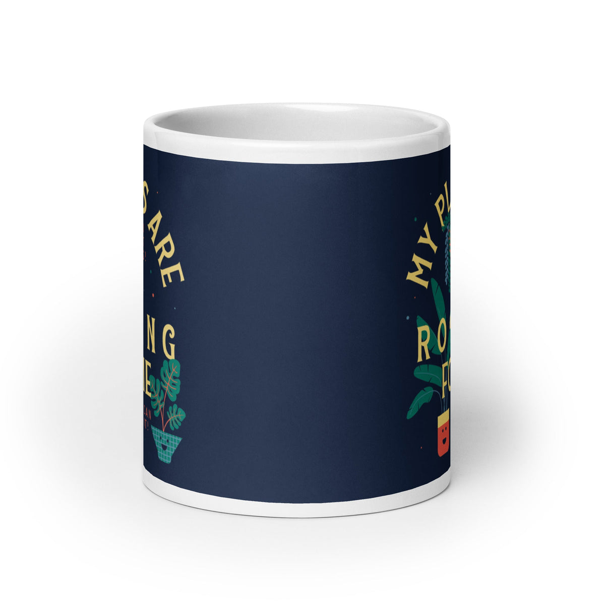 My Plants Are Rooting For Me Mug