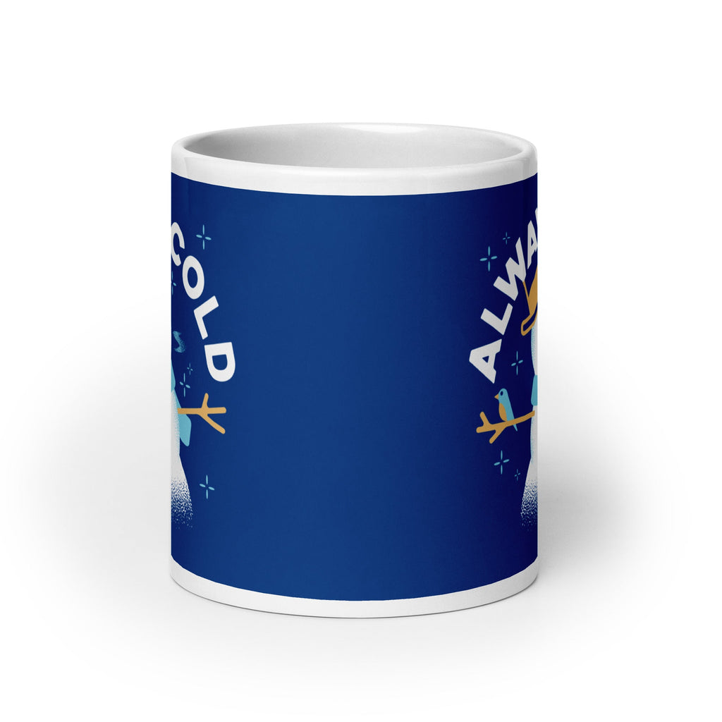 Always Cold Mug
