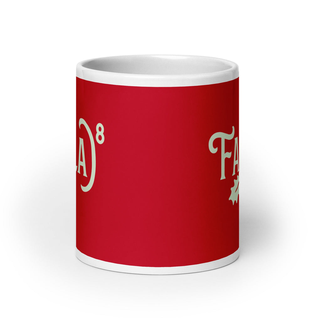 Fa LaLaLaLaLaLaLaLa Mug