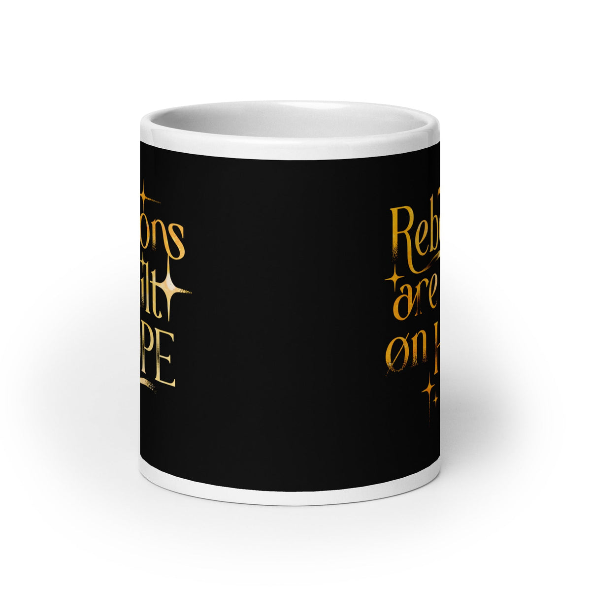 Rebellions Are Built On Hope Mug
