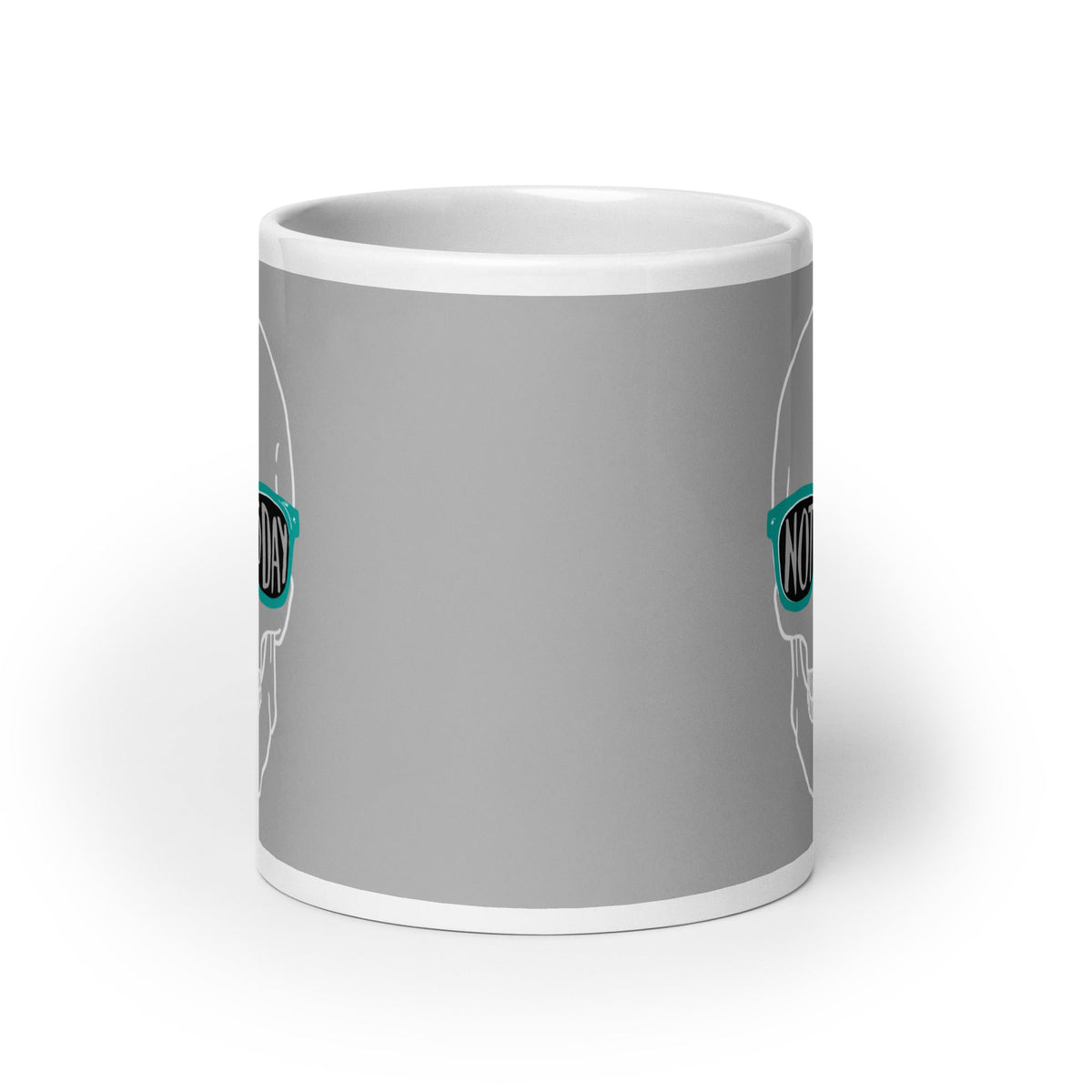 Not Today Mug
