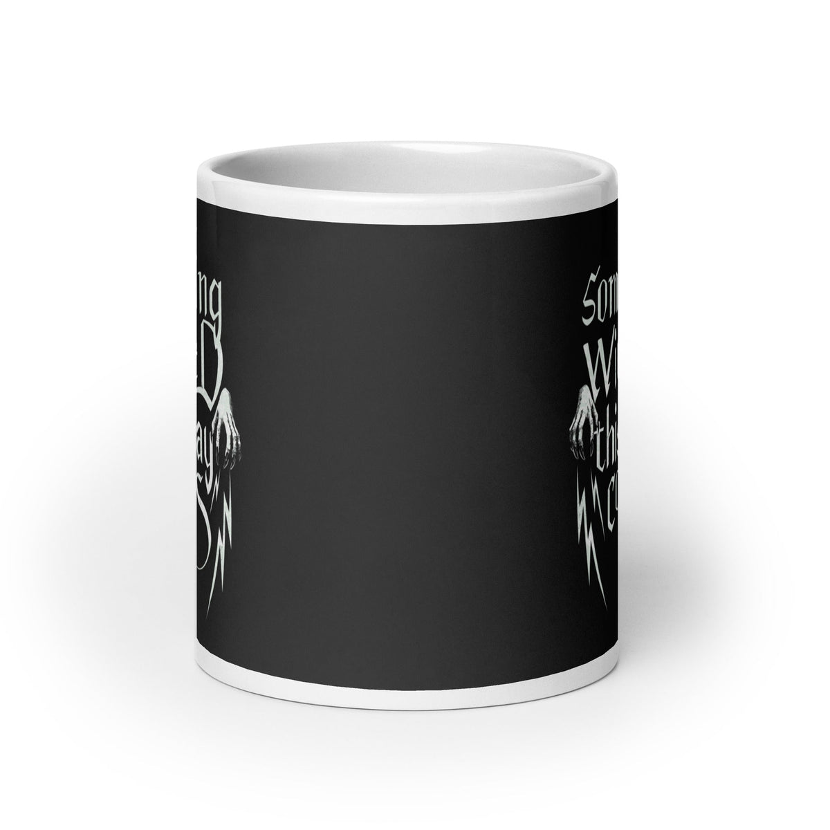 Something Wicked This Way Comes Mug