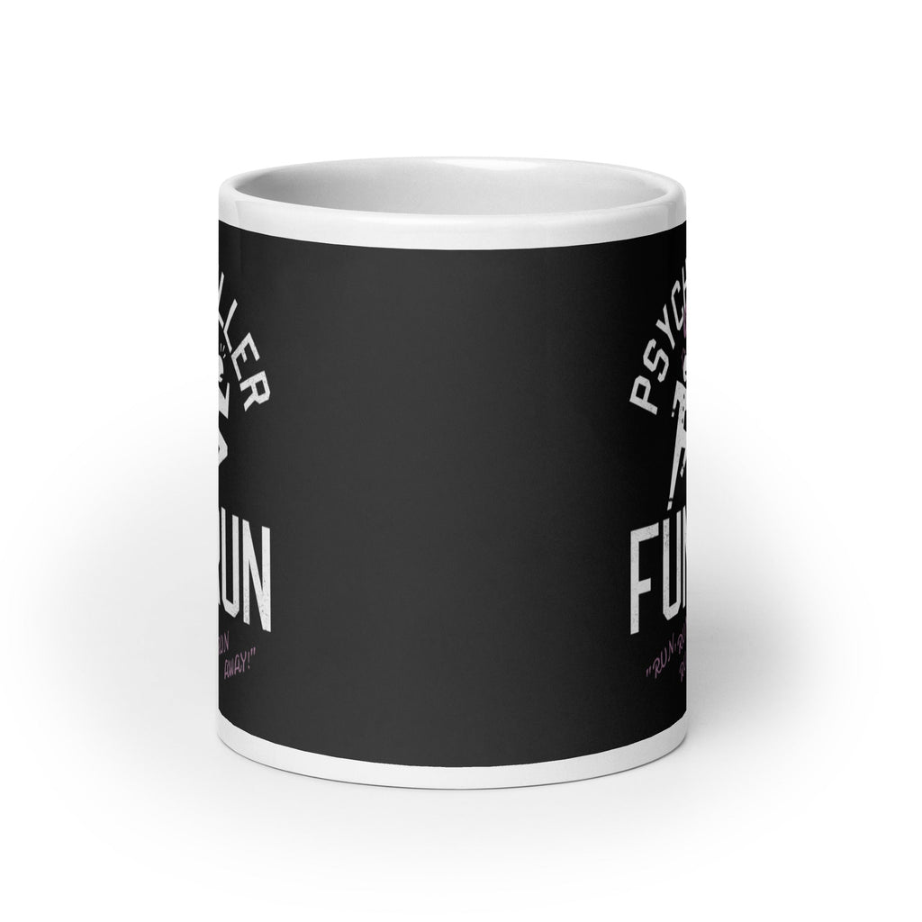 Psycho Killer Fun Run Mug