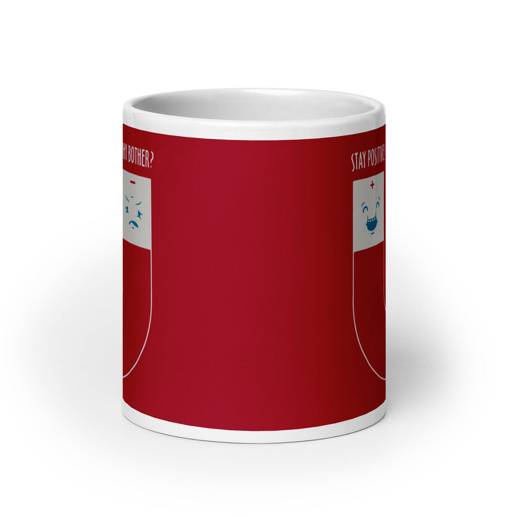 Stay Positive Mug
