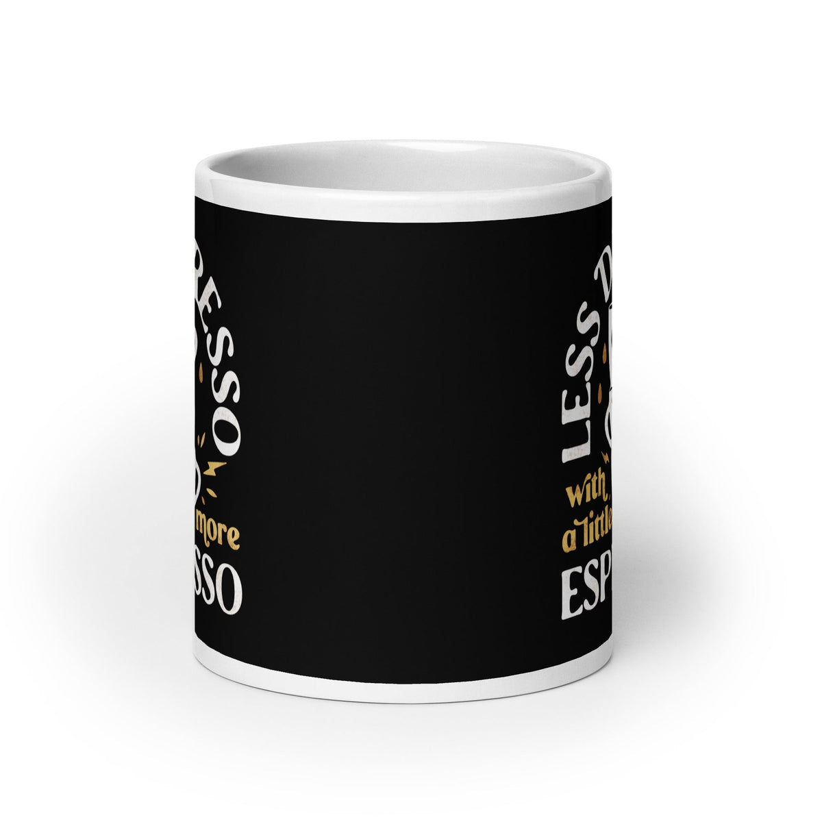 Less Depresso With A Little More Espresso Mug