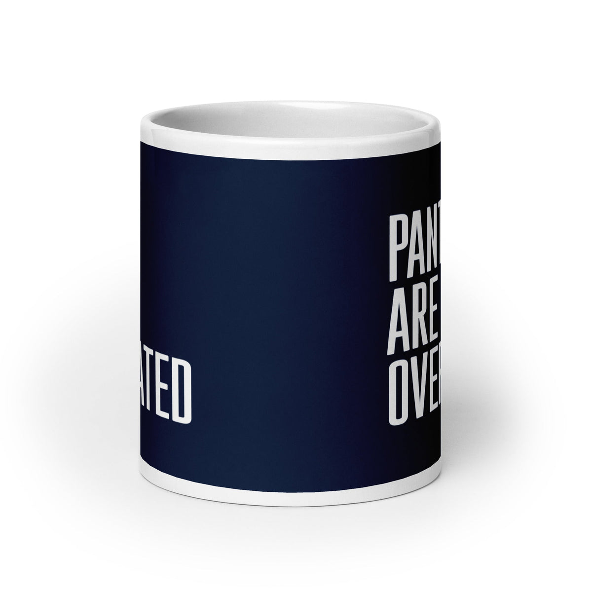 Pants Are Overrated Mug