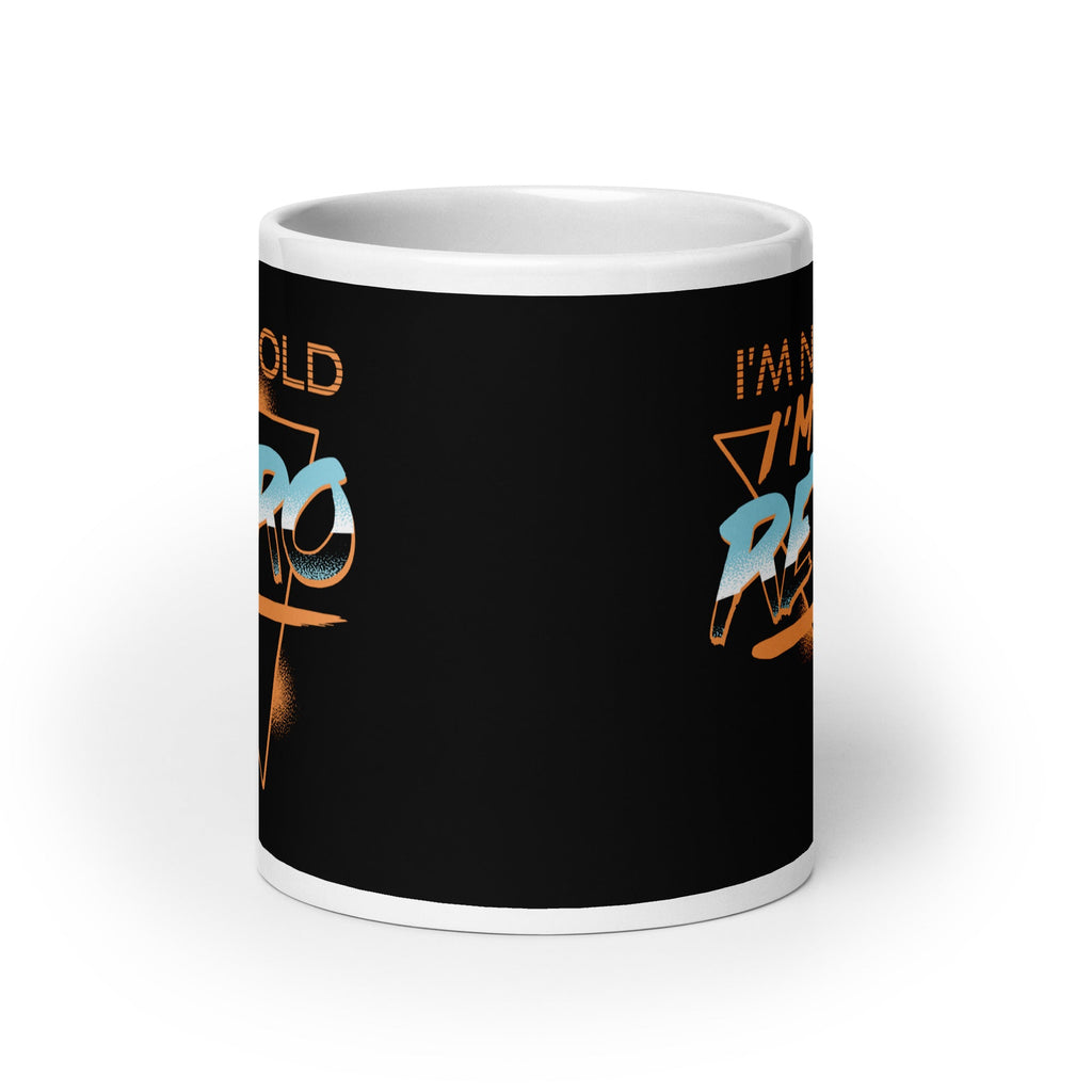 I'm Not Old I'm Retro Mug