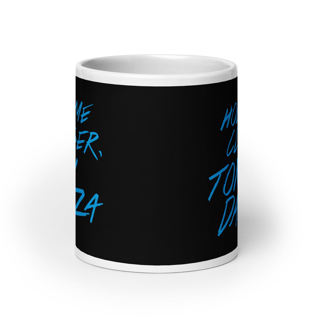 Hold Me Closer, Tony Danza Mug
