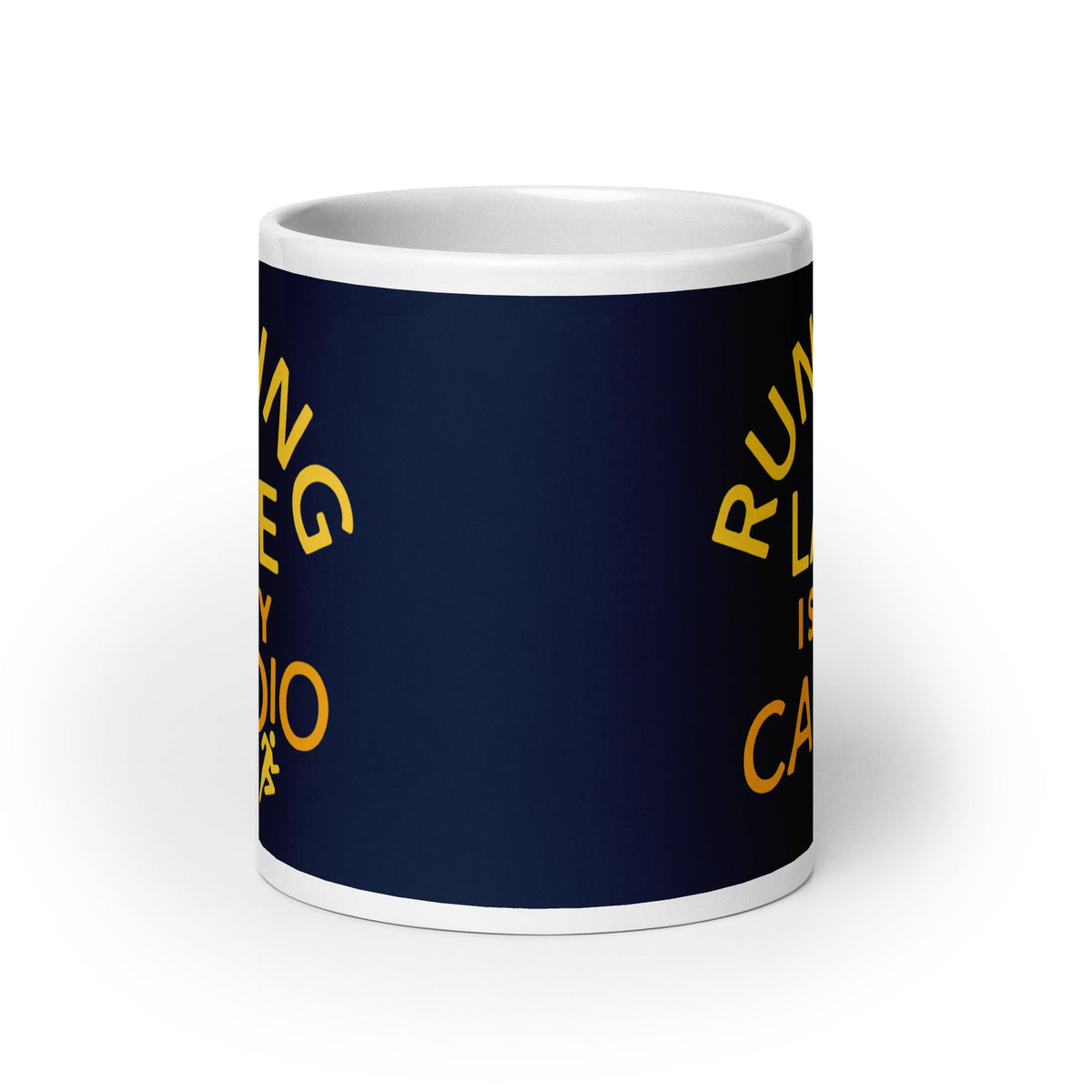 Running Late Is My Cardio Mug