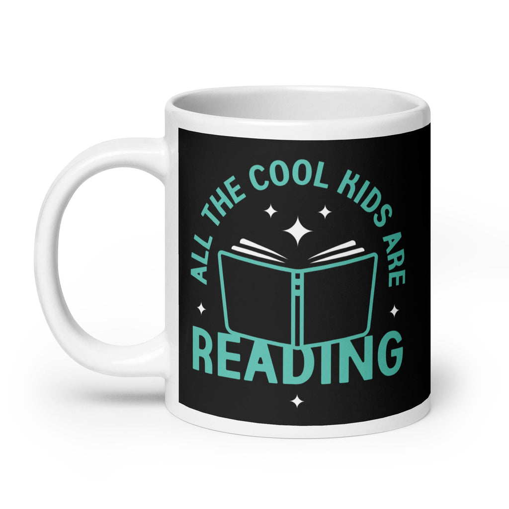 All The Cool Kids Are Reading Mug