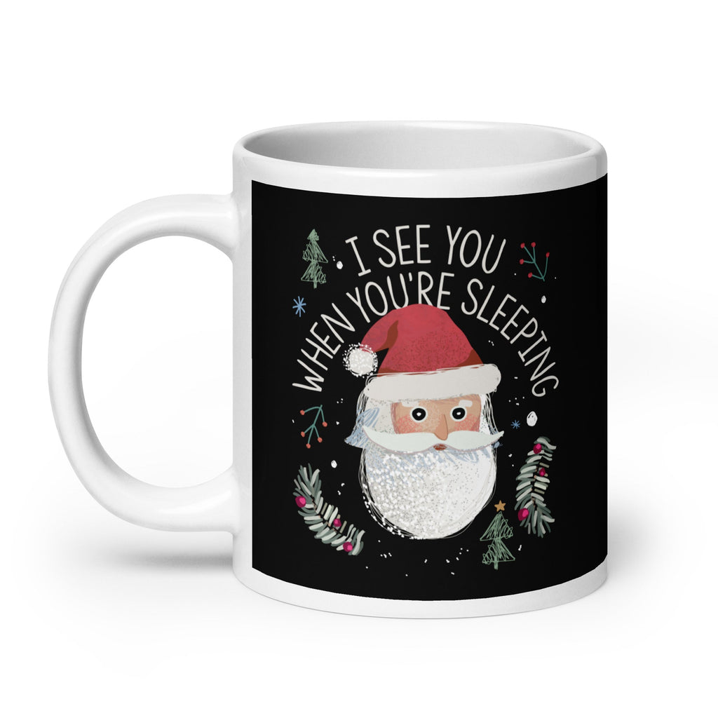 I See You When You're Sleeping Mug