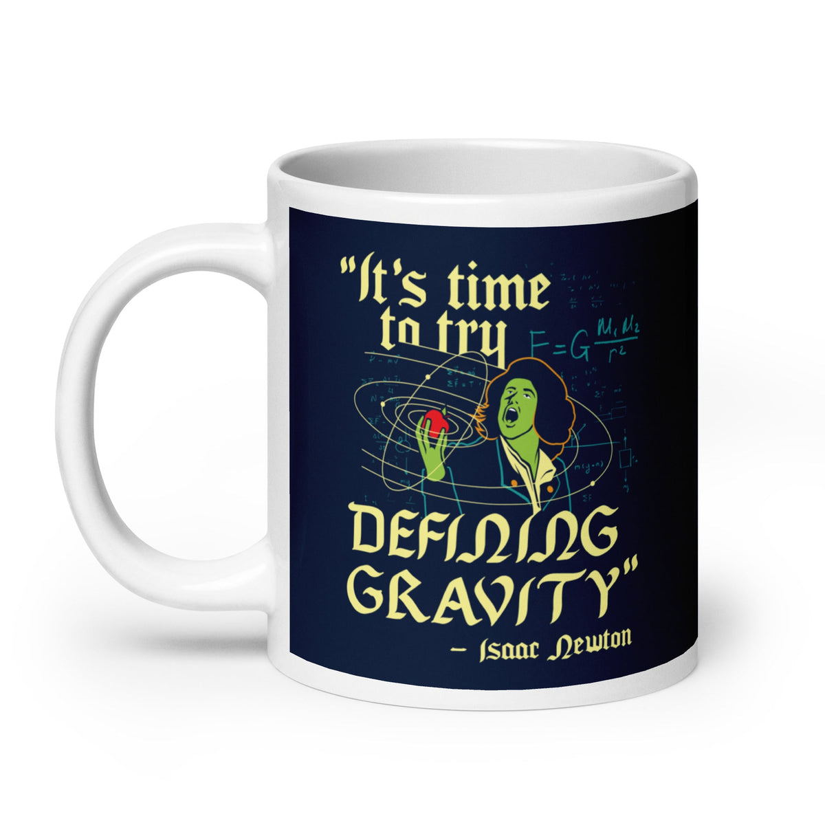 It's Time To Try Defining Gravity Mug